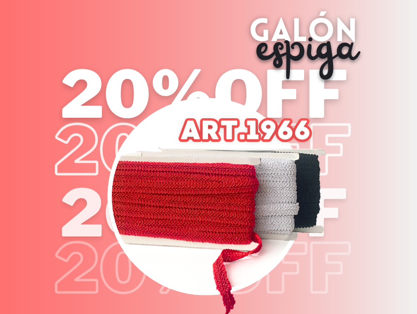 GALONES ESPIGA CON 20%OFF